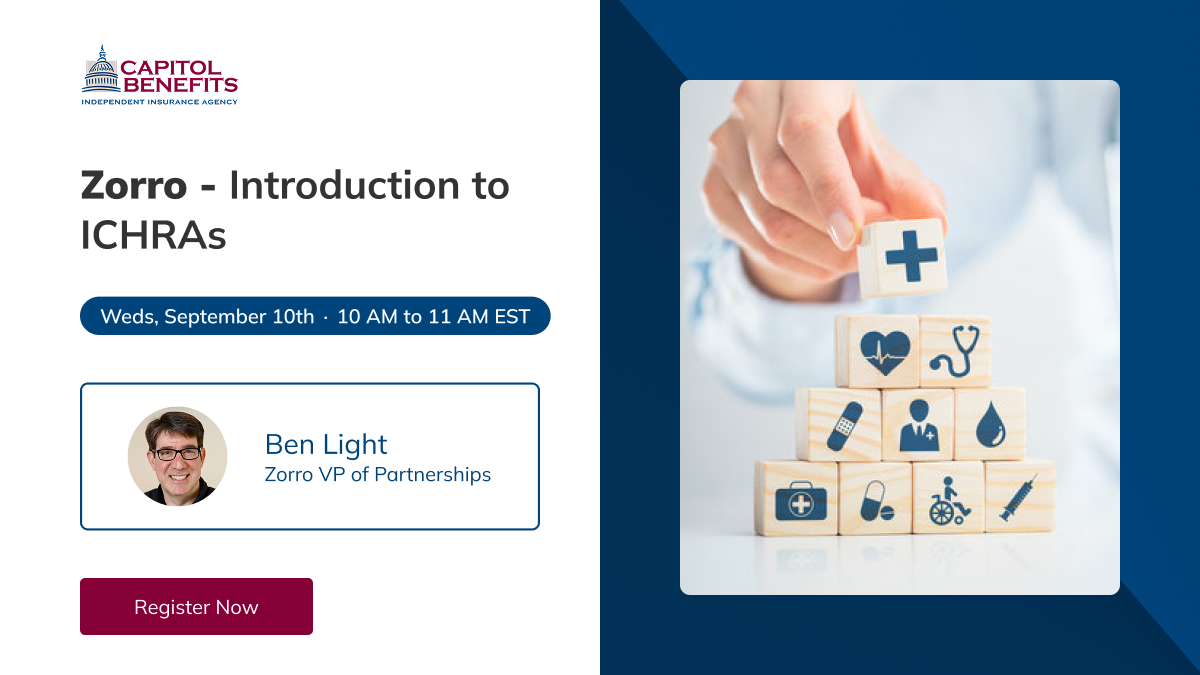 Webinar promotion for Zorro - Introduction to ICHRAs, hosted by Capitol Benefits. Features speaker Ben Light, VP of Partnerships at Zorro. Event date: Wednesday, September 10th, 10 AM to 11 AM EST. Includes healthcare icons stacked on wooden blocks representing medical services.